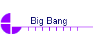 Big Bang