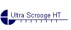 Ultra Scrooge HT