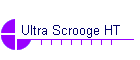 Ultra Scrooge HT